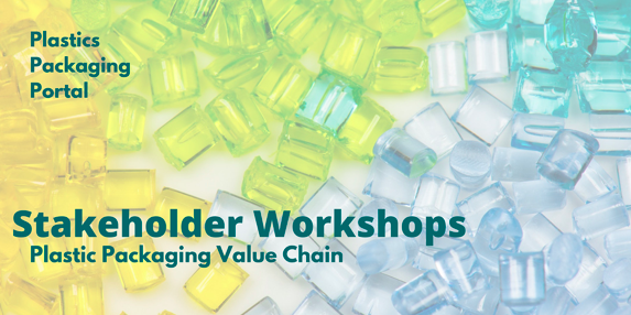 Plastic waste in the background - yellow, green and blue bottles - with the words 'Plastics Packaging Portal - Stakeholder workshops – plastic packaging value chain' over the top in green